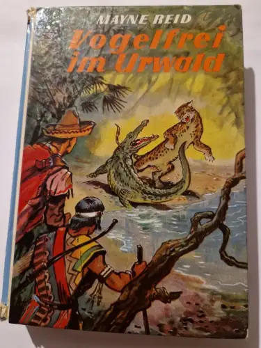 Vogelfrei im Urwald Reid, Mayne: