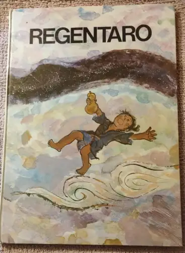 Regentaro. Kanzawa, Toshiko and Daihachi Åta: