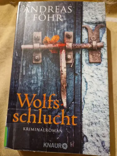 Wolfsschlucht (Ehemaliges Büchereiexemplar) Kriminalroman Föhr, Andreas: