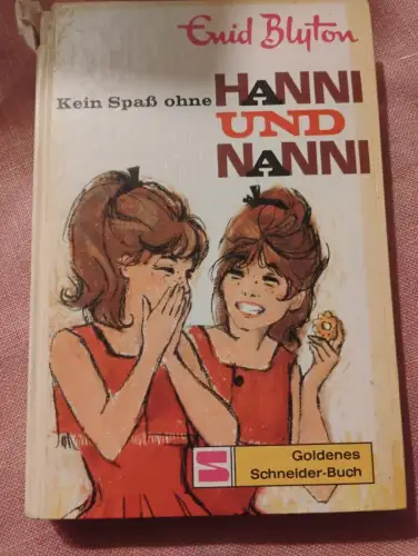 Kein Spaß ohne Hanni und Nanni (2) Blyton, Enid: