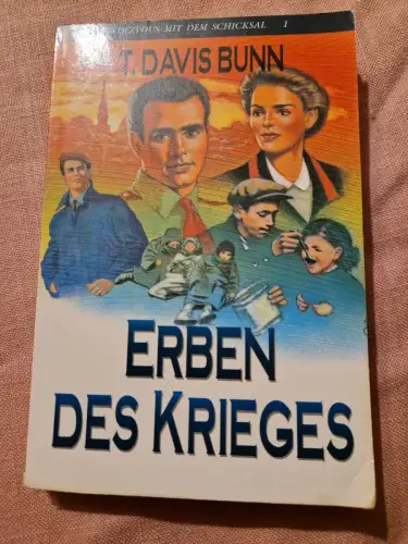 Rendezvous mit dem Schicksal / Erben des Krieges Thomson, G, C Euchenhofer und R