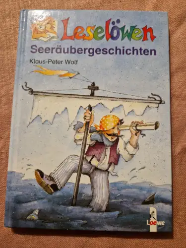 Leselöwen-Seeräubergeschichten Wolf, Klaus P und Maria Wissmann: