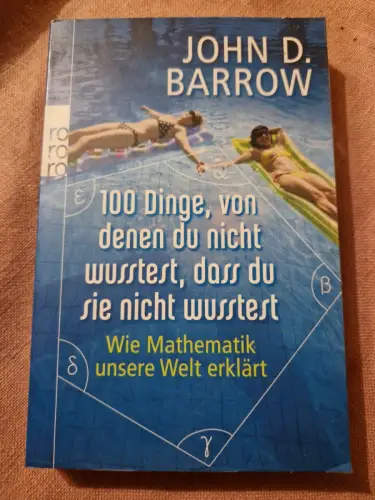 100 Dinge, von denen du nicht wusstest, dass du sie nicht wusstest Wie Mathemati