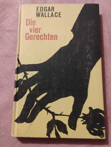 Die vier Gerechten Wallace, Edgar: