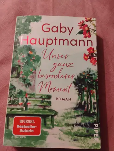 Unser ganz besonderer Moment Roman | Ein berührender Roman über das Glück einer 