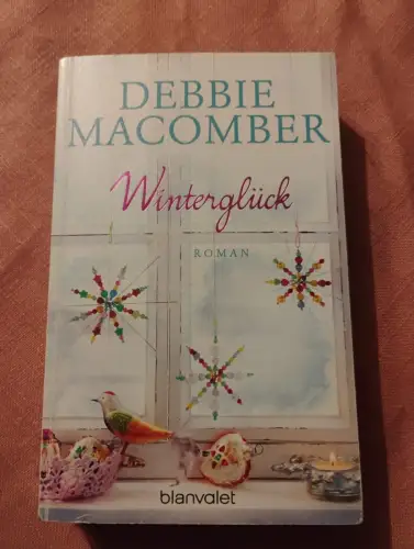 Winterglück Roman Macomber, Debbie und Nina Bader: