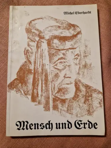 Mensch und Erde Eberhardt, Michel: