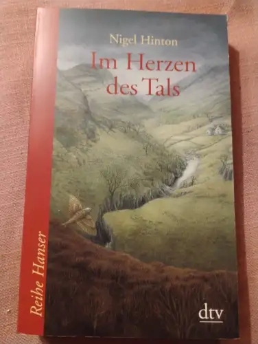 Im Herzen des Tals Roman Hinton, Nigel und Hilde Linnert: