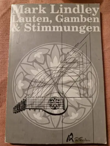 Lauten, Gamben & Stimmungen Lindley, Mark, Gerhard Söhne und Alois Hoizkrumm: