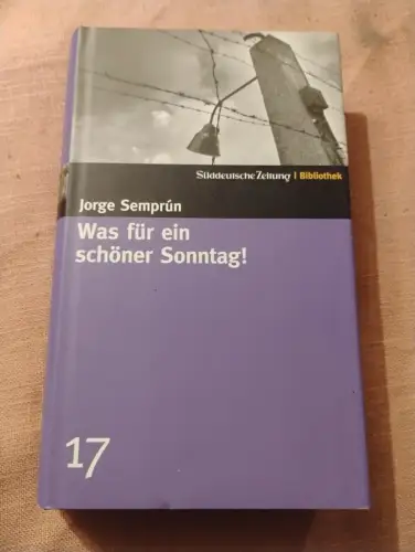 Was für ein schöner Sonntag!. Semprun, Jorge: