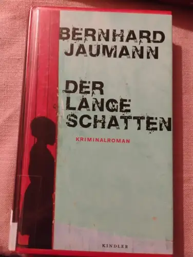 Der lange Schatten Jaumann, Bernhard: