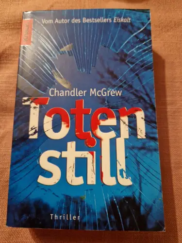 Totenstill Thriller McGrew, Chandler und Sigrid Langhaeuser: