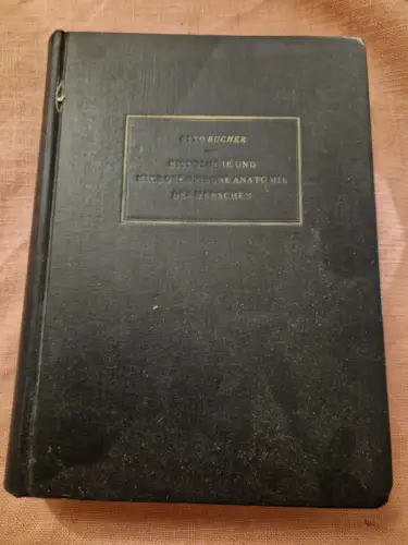 Histologie und Mikroskopische Anatomie des Menschen Bucher, Otto: