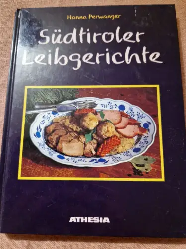 Südtiroler Leibgerichte Perwanger, Hanna: