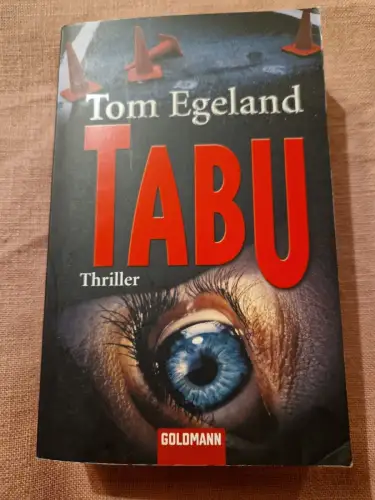 Tabu Thriller Egeland, Tom, Günther Frauenlob und Maike Dörries: