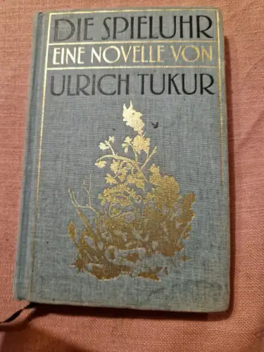 Die Spieluhr Tukur, Ulrich: