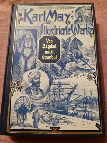 Von Bagdad nach Stambul May, Karl: