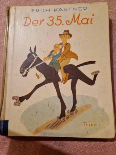Der 35. Mai Kästner, Erich: