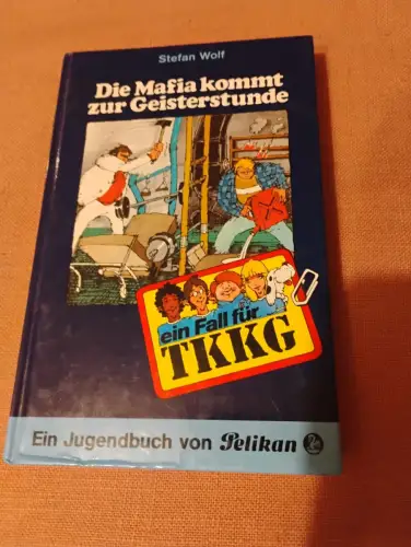 TKKG / Die Mafia kommt zur Geisterstunde Wolf, Stefan, Reiner Stolte und Egon Fe