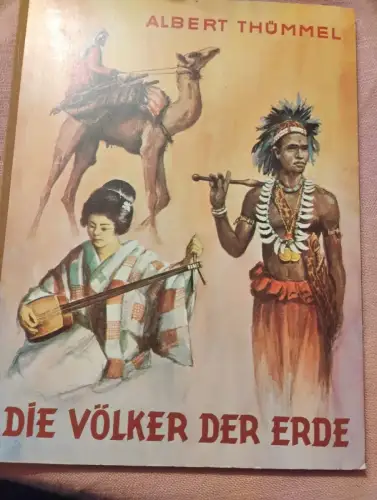 Die Völker der Erde Thümmel, Albert: