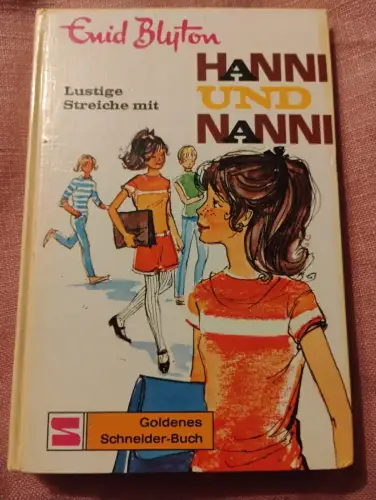 Lustige Streiche mit Hanni und Nanni Blyton, Enid: