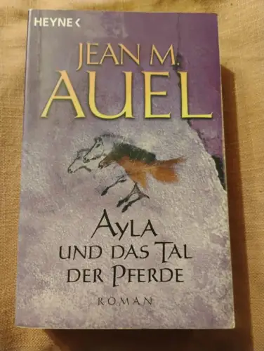 Ayla und das Tal der Pferde Roman Auel, Jean M.: