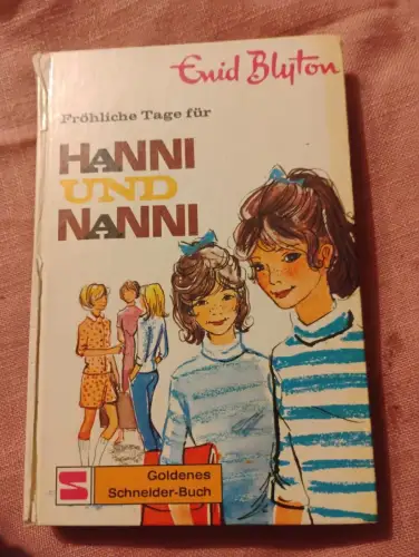 Fröhliche Tage für Hanni und Nanni Blyton, Enid: