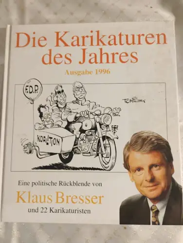 Die Karikaturen des Jahres Eine politische Rückblende von 20 Karikaturisten Bres