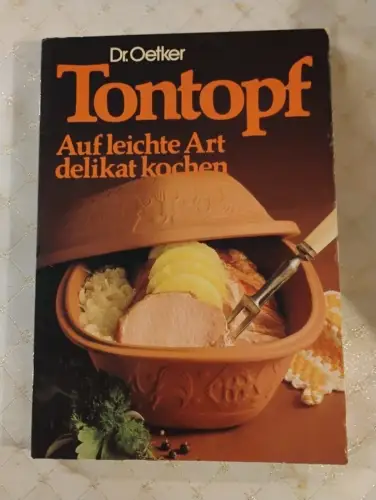 Dr. Oetker So gut schmeckt's aus dem Tontopf. Herzhaftes für Feinschmecker.