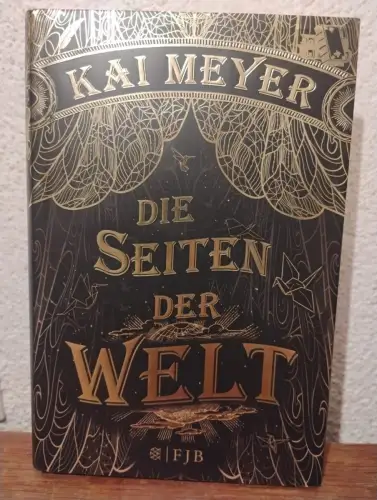 Die Seiten der Welt Roman Meyer, Kai: