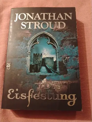 Die Eisfestung Stroud, Jonathan und Bernadette Ott: