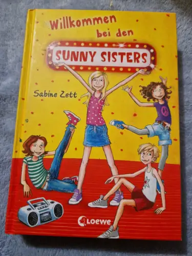 Willkommen bei den Sunny Sisters (Band 1) Zett, Sabine und Edda Skibbe: