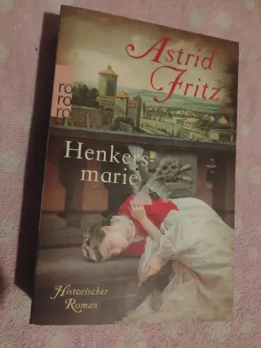 Henkersmarie Fritz, Astrid: