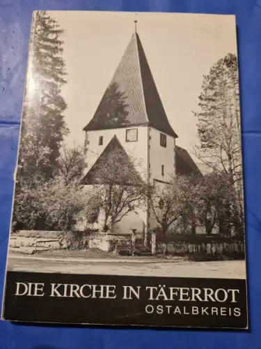 Die Kirche in Täferrot - Ostalbkreis