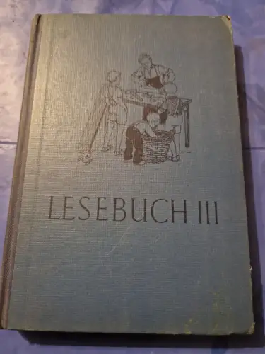 Lesebuch 3 - 5 u. 6 tes Jahr