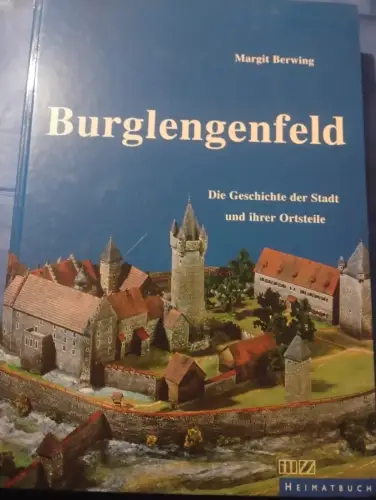 Burglengenfeld Die Heimatgeschichte der Stadt und ihrer Ortsteile Berwing, Margi