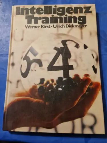 Intelligenz Training Kirst, Werner und Ulrich Diekmeyer:
