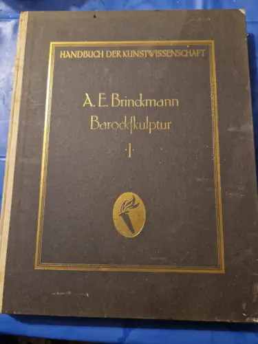 A. E. Brinckmann - Barockskulptur 1 Brinckmann, A. E.: