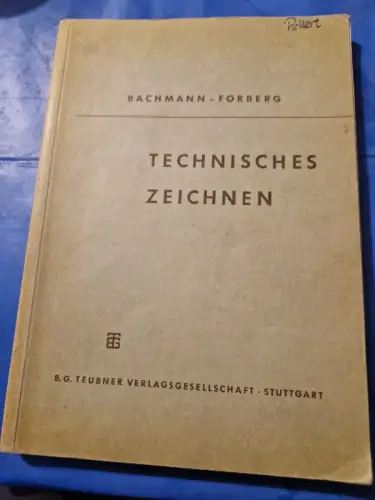 Technisches Zeichnen Bachmann und Forberg: