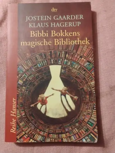 Bibbi Bokkens magische Bibliothek Gaarder, Jostein und Gabriele Haefs: