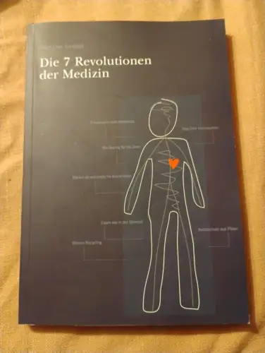 Die 7 Revolutionen der Medizin. Karstädt, Uwe: