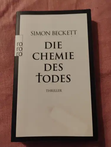 Die Chemie des Todes Thriller | Der phänomenale Auftakt der Bestsellerreihe um D