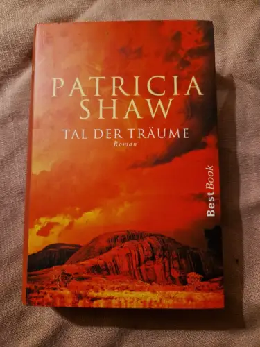 Tal der Träume Shaw, Patricia: