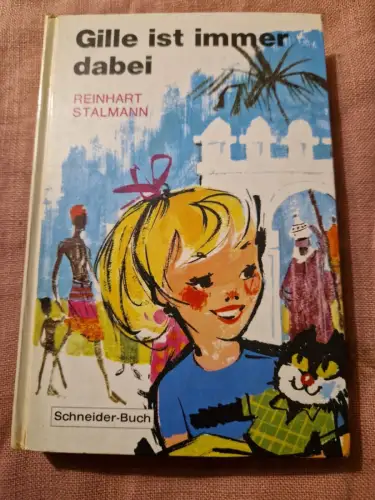 Gille ist immer dabei. Stalmann, Reinhart: