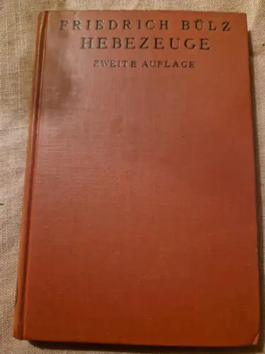 Hebezeuge Bülz, Friedrich: