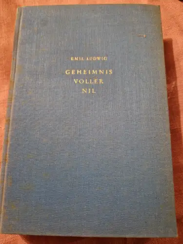 Geheimnis voller Nil Ludwig, Emil: