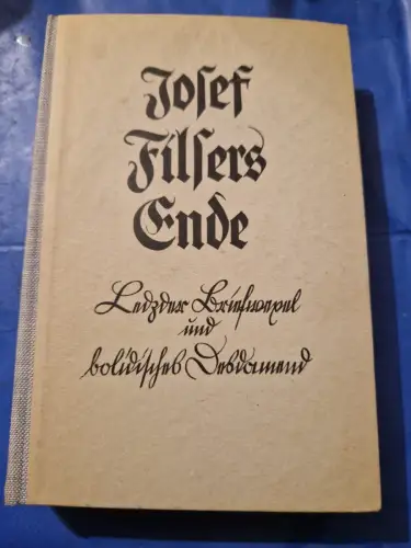 Josef Filsers Ende