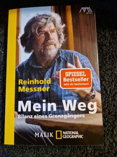 Mein Weg Bilanz eines Grenzgängers Messner, Reinhold: