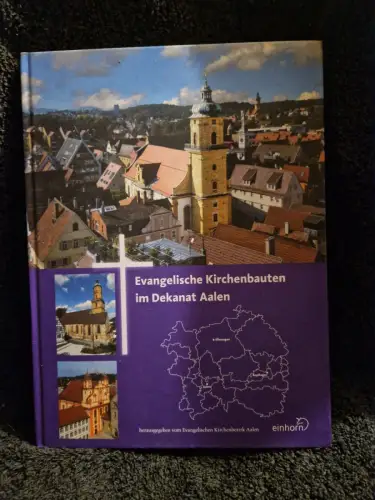 Evangelische Kirchenbauten im Dekanat Aalen