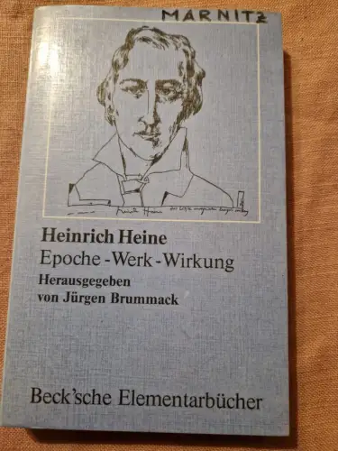 Heinrich Heine : Epoche, Werk, Wirkung. Behal, Michael und Jürgen (Herausgeber) 